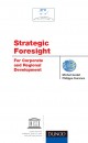 Strategic Foresight for Corporate and Regional Development