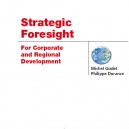 Strategic Foresight for Corporate and Regional Development Strategic Foresight for Corporate and Regional Development